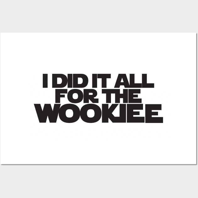 Wookiee Wall Art by jknaub